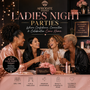 Book a Ladies Night Party